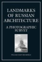 Landmarks of Russian Architecture: A Photographic Survey 9056995375 Book Cover
