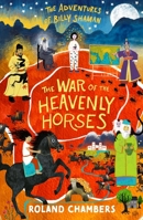 The War of the Heavenly Horses 1803289287 Book Cover