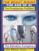 The Beast Rising: The Age of AI, The Prophecies Fulfilled B0HBNJ5SHJ Book Cover