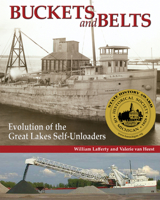 Buckets and Belts: Evolution of the Great Lakes Self-Unloader 0980175003 Book Cover