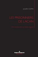 Les prisonniers de Lacan: Une introduction au temps logique (HR.TUCHE) (French Edition) 2705692002 Book Cover