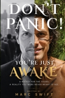 Don't Panic! You're Just Awake 9893638445 Book Cover