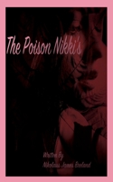 The Poison Nikki's: Episode 1 1737186594 Book Cover
