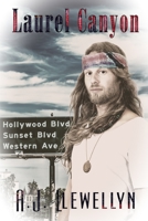 Laurel Canyon 1487426534 Book Cover