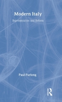 Modern Italy: Representation and Reform 0415015650 Book Cover