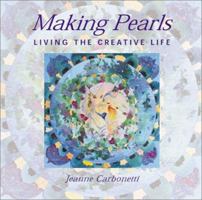 Making Pearls: Living the Creative Life