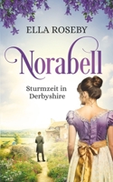 Norabell: Sturmzeit in Derbyshire 3982108012 Book Cover