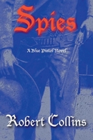 Spies (The Blue Pistol) B0H3WS7F77 Book Cover