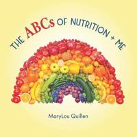 The ABCs of Nutrition and Me 1796742368 Book Cover