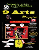 9 Arts Magazine: #1 - For the serious Artists & Art-Lover in Mind! B09248KVPM Book Cover