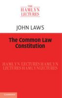 The Common Law Constitution 1107434653 Book Cover