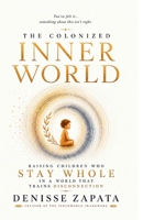 The Colonized Innerworld B0HFQPK5XS Book Cover