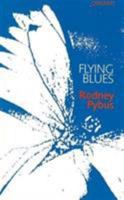 Flying Blues: Poems, 1988-1993 1857540735 Book Cover