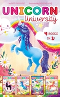 Unicorn University 4 Books in 1!: Twilight, Say Cheese!; Sapphire's Special Power; Shamrock's Seaside Sleepover; Comet's Big Win 1665921633 Book Cover