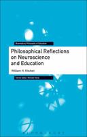 Philosophical Reflections on Neuroscience and Education 1350110922 Book Cover