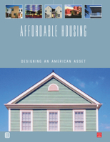 Affordable Housing: Designing an American Asset 0874209404 Book Cover