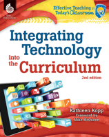 Integrating Technology into the Curriculum 1425811922 Book Cover