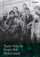 Teen Voices from the Holocaust 1678213721 Book Cover