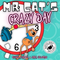 MR. CAT’S CRAZY DAY: Imparare l’inglese con lo Storytelling per bambini della scuola primaria B09FCCCDJD Book Cover