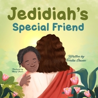 Jedidiah's Special Friend: A Faith Story null Book Cover
