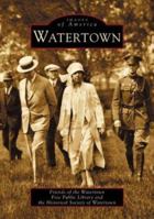 Watertown (Images of America: Massachusetts) 0738509981 Book Cover