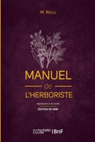 Manuel de l'herboriste (Éd. 1889) 232969900X Book Cover