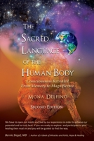 The Sacred Language of the Human Body 1480095702 Book Cover