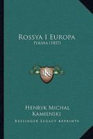 Rossya I Europa: Polska 1164950959 Book Cover