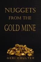 Nuggets from the Gold Mine 1732529329 Book Cover