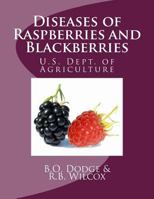 Diseases of Raspberries and Blackberries 1548778095 Book Cover