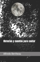 Historias y cuentos para contar (Spanish Edition) B0CNLFW4R3 Book Cover