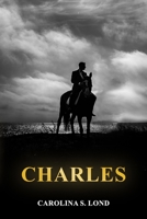 Charles B09WTCFZVB Book Cover