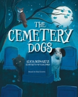 The Cemetery Dogs 1966343396 Book Cover