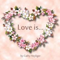 Love is ... 1793382638 Book Cover