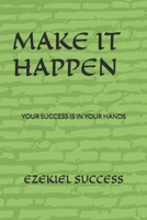 Make It Happen B0939XCKDS Book Cover