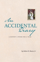 Accidental Diary : A Sonnet a Week for a Year 1628064447 Book Cover