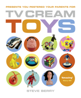 TV Cream Toys 1905548273 Book Cover