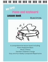 My First Piano and Keyboard Lesson Book 1718619006 Book Cover