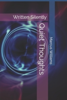 Quiet Thoughts: Written Silently B0BRLRRQZX Book Cover