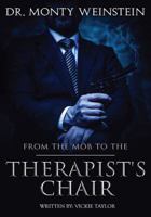 From the Mob to the Therapist's Chair 0578206404 Book Cover