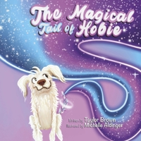 The Magical Tail of Hobie B0F64SCP88 Book Cover