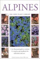 Alpines (New Plant Library) 0754805042 Book Cover