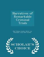 Narratives of Remarkable Criminal Trials 0530423278 Book Cover