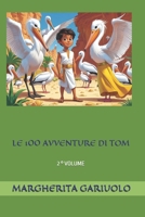 LE 100 AVVENTURE DI TOM: 2 VOLUME (Italian Edition) B0FN82Y117 Book Cover