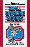 Small Gasoline Engines C (Audel) 0672234149 Book Cover