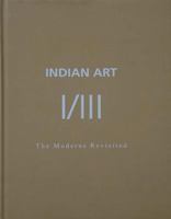 Indian Art I: The Moderns Revisited 8187737190 Book Cover