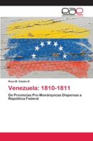 Venezuela: 1810-1811 6202131233 Book Cover