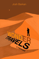 Wonder Travels: A Memoir 1948072092 Book Cover