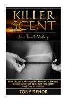 Killer Scent 1508555532 Book Cover