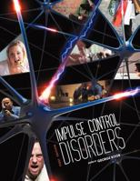 Impulse Control Disorders 1621312127 Book Cover